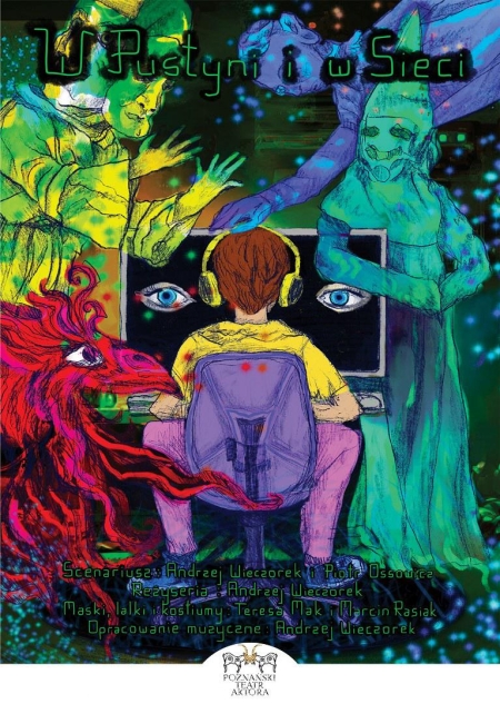 Spektakl' W pustyni i w sieci''- Teatr Poznańskiego Aktora