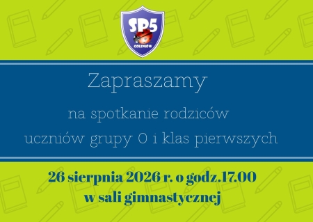 Spotkanie z rodzicami uczniów grupy 0 i klas pierwszych