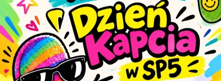 Kolorowy, odjazdowy ''Dzień kapcia''